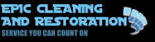EPIC CLEANING  AND RESTORATION SERVICE YOU CAN COUNT ON